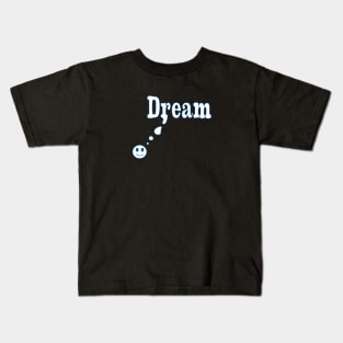 Dream Power Word Kids T-Shirt